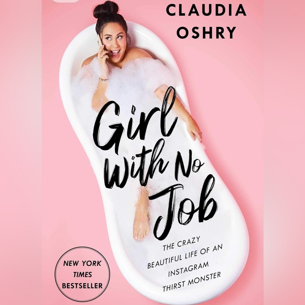BOOK - Girl With No Job by Claudia Oshry